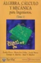 ALGEBRA CALCULO MECANICA I INGENIEROS, de EMILIO CHECA MARTINEZ | portada del libro