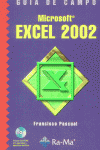 MICROSOFT EXCEL 2002+CD GUIA CAMPO, de PASCUAL | portada del libro