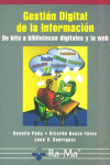 GESTION DIGIAL DE LA INFORMACION, de PEÑA#BAEZA | portada del libro