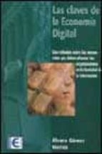 CLAVES DE LA ECONOMIA DIGITAL, de A. GOMEZ VIEITES | portada del libro