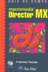 MACROMEDIA DIRECTOR MX +CD, de PASCUAL | portada del libro