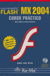 MACROMEDIA FLASH MX2004 CURSO PRACTICO, de OROS | portada del libro