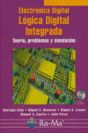 Electrónica Digital: Lógica Digital Integrada. Teoría, problemas y simulación., de Mur Perez | portada del libro