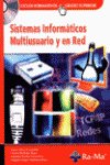 SISTEMAS INFORM.MULTIUSUARIO Y EN RED+CD GS 07 CF, de RAYA | portada del libro