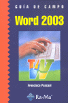 WORD 2003 GUIA CAMPO, de PASCUAL,F | portada del libro