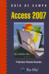 Guía de Campo de Access 2007, de Pascual Gonzalez, Francisco | portada del libro