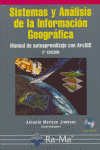 Sistemas y Análisis de la Información Geográfica. Manual de autoaprendizaje con ArcGIS. 2ª. Edición, de Prieto Flores | porta