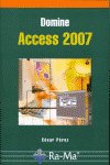 Domine Access 2007, de Pérez López, César | portada del libro