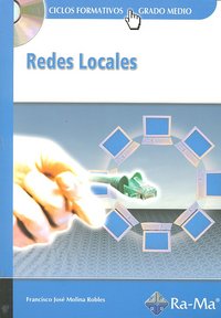 Redes Locales, de Molina Robles, Francisco José | portada del libro