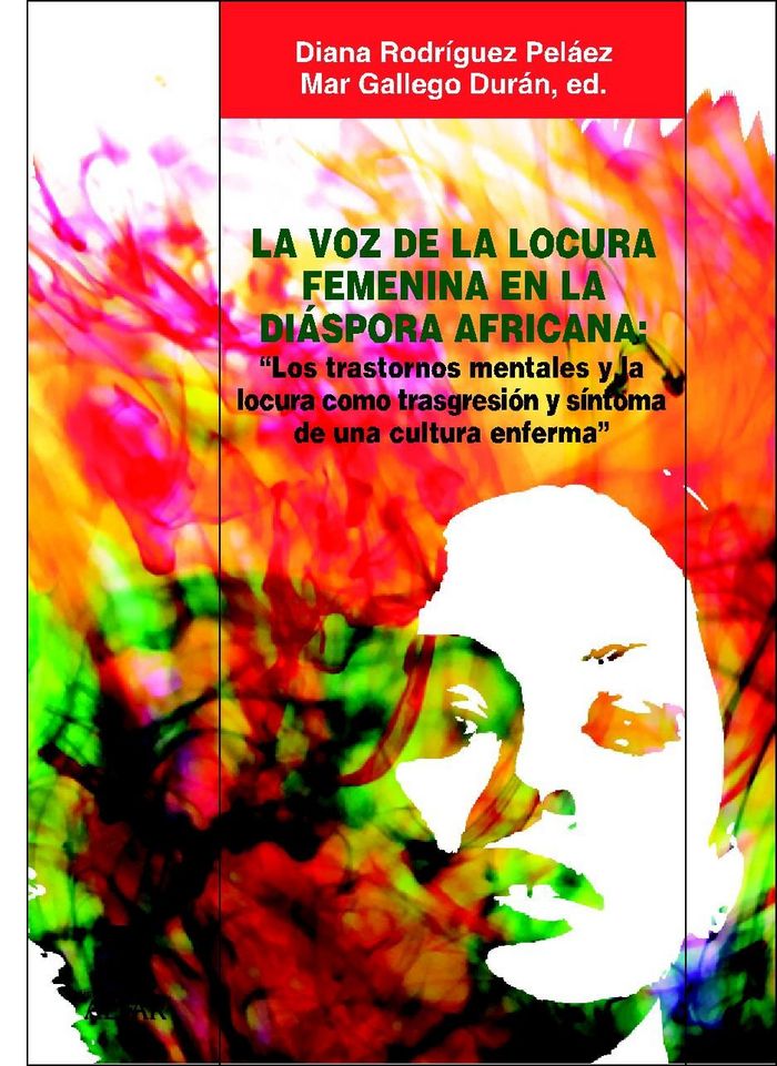 La voz de la locura femenina en la diáspora africana, de Rodríguez Peláez, Diana | portada del libro