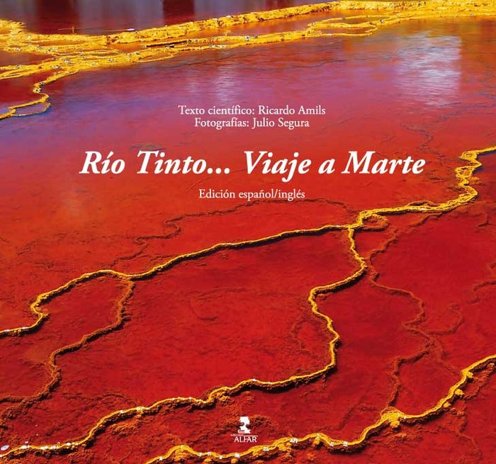 Río Tinto... Viaje a Marte, de Amils Pibernat, Ricardo | portada del libro