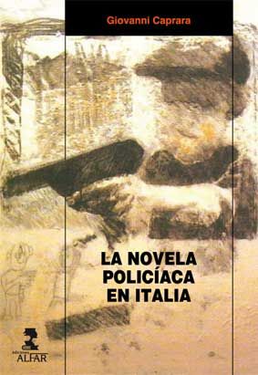 La novela policiaca en Italia, de Caprara, Giovanni | portada del libro