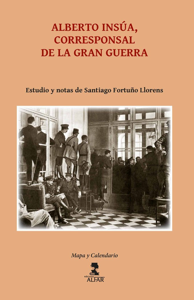 Alberto Insúa, corresponsal de la Gran Guerra, de Insúa, Alberto | portada del libro