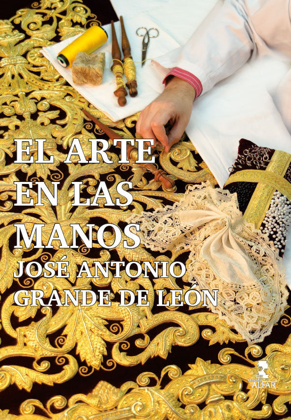 El arte en las manos. José Antonio Grande de León, de AAVV | portada del libro