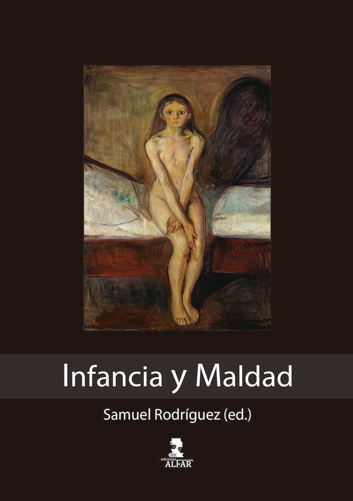 Infancia y maldad, de ALFAR, SAMUEL RODRIGUEZ | portada del libro