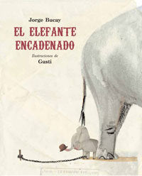 El elefante encadenado, de Bucay Jorge | portada del libro