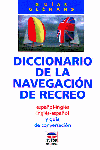 DICCIONARIO DE LA NAVEGACIÓN DE RECREO, de Escuela de Navegación de Glénans | portada del libro