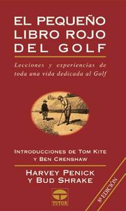 El pequeño libro rojo del golf, de Penick, Harvey | portada del libro