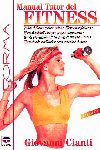 MANUAL TUTOR DEL FITNESS, de Cianti, Giovanni | portada del libro