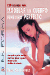 120 EJERCICIOS PARA MODELAR UN CUERPO FEMENINO PERFECTO, de Schoenfeld, Brad | portada del libro