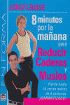 8 Minutos por la mañana para reducir caderas y muslos, de Cruise, Jorge | portada del libro
