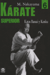 KÁRATE SUPERIOR 6. KATAS BASSAI Y KANKU, de Nakayama | portada del libro
