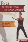 FORZA. MÉTODO FITNESS CON ESPADA SAMURÁI, de Montagnani, Ilaria | portada del libro