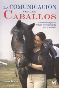 LA COMUNICACIÓN CON LOS CABALLOS, de Blanke | portada del libro