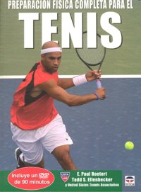 PREPARACIÓN FISICA COMPLETA PARA EL TENIS, de Roetert, E. Paul | portada del libro