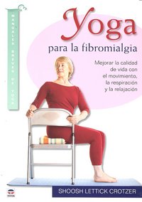 YOGA PARA LA FIBROMIALGIA, de Lettick Crotzer | portada del libro