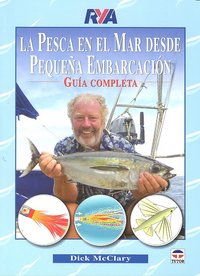 LA PESCA EN EL MAR DESDE PEQUEÑA EMBARCACIÓN, de McClary, Dick | portada del libro
