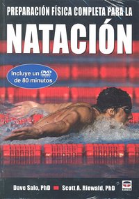 PREPARACIÓN FÍSICA COMPLETA PARA NATACIÓN, de Salo, Dave | portada del libro