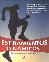 ESTIRAMIENTOS DINÁMICOS, de Kovacs, Mark | portada del libro
