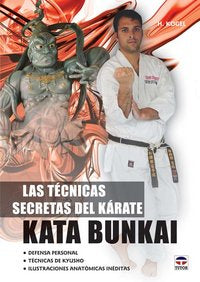 LAS TÉCNICAS SECRETAS DEL KÁRATE. KATA BUNKAI, de Kogel, Helmut | portada del libro