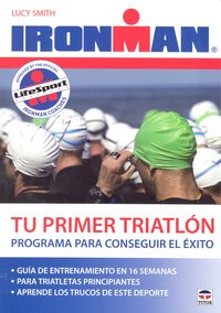 TU PRIMER TRIATLON, de Smith, Lucy | portada del libro