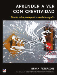 Aprender a ver con con creatividad, de Peterson, Bryan | portada del libro