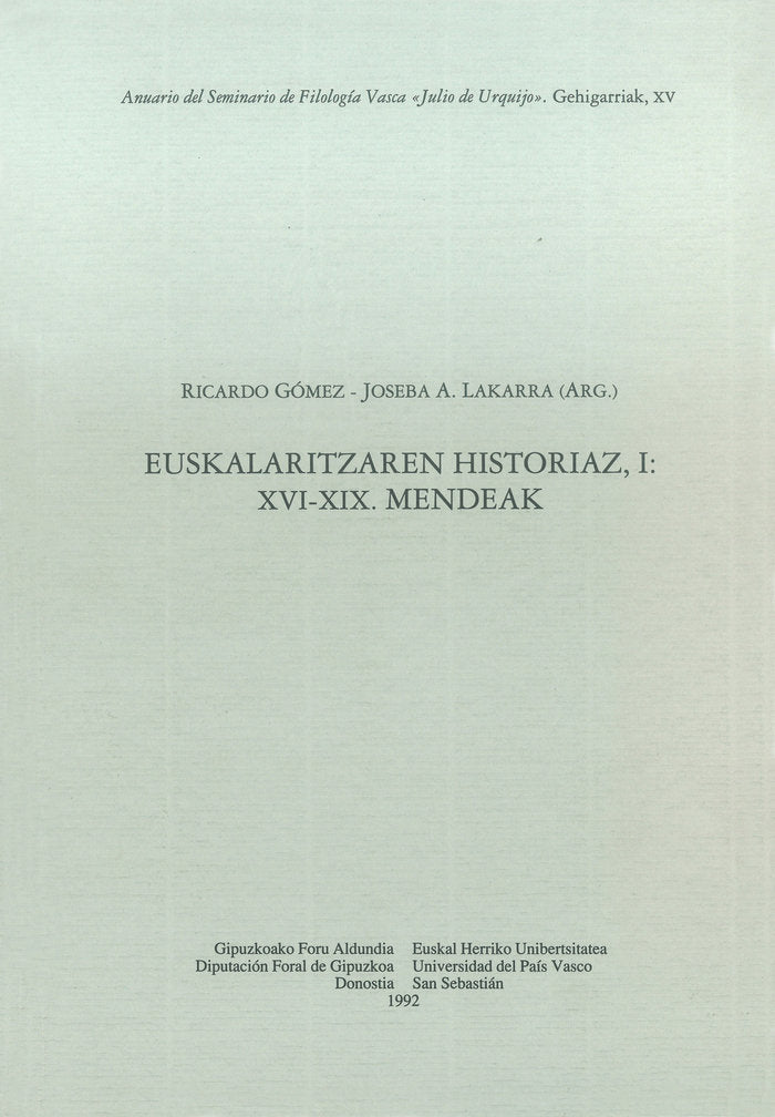 Euskalaritzaren historiaz. I. XVI-XIX mendeak, de LAKARRA ANDRINUA | portada del libro