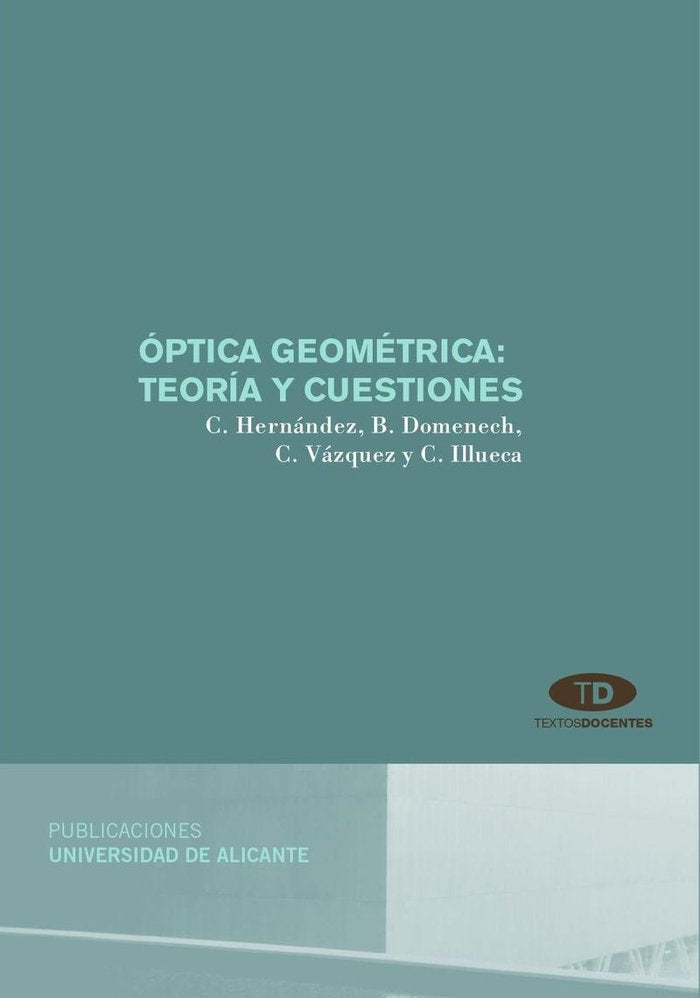 Óptica geométrica: teoría y cuestiones, de Domenech Amigot | portada del libro