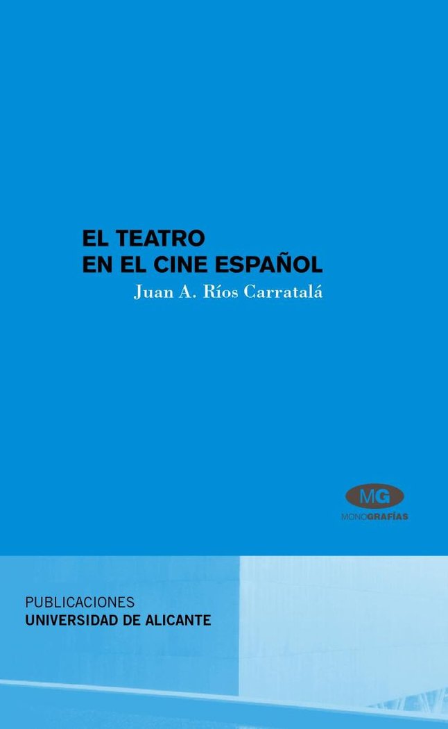 El teatro en el cine español, de Ríos Carratalá | portada del libro