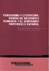 Periodismo y literatura: Ramón de Mesonero Romanos y el Semanario Pintoresco Español, de RUBIO CREMADES, E. | portada del lib