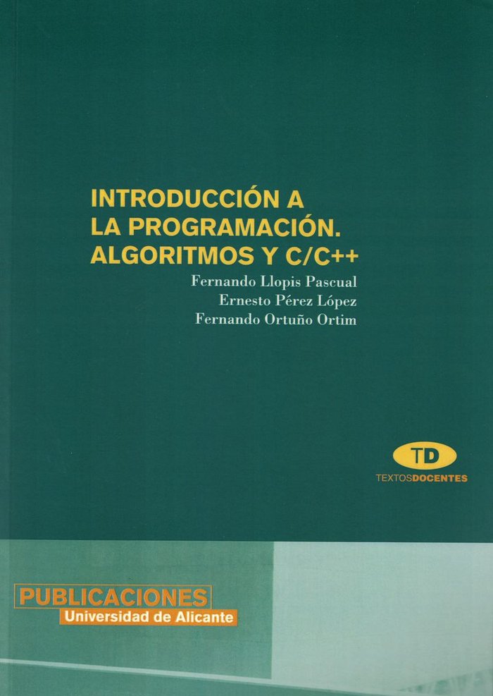Introducción a la programación, algoritmos y C/C++, de Llopis Pascual | portada del libro