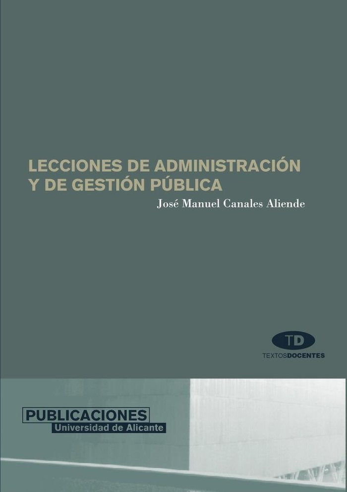Lecciones de administración y de gestión pública, de Canales Aliende | portada del libro