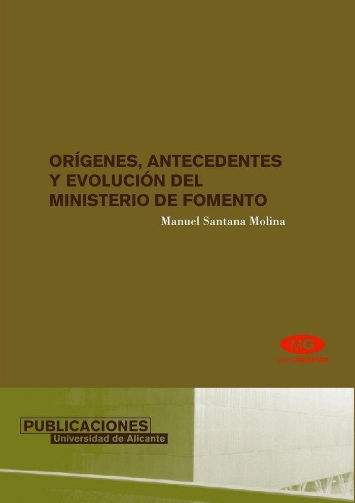 Orígenes, antecedentes y evolución del Ministerio de Fomento, de Santana Molina, Manuel | portada del libro