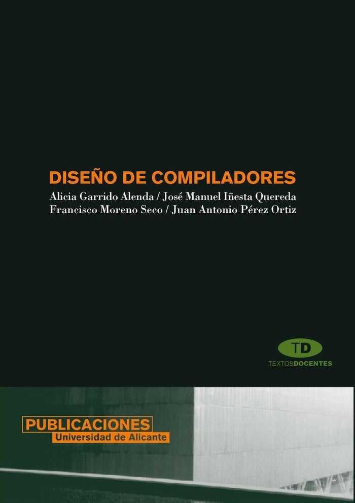 Diseño de compiladores, de Garrido Alenda, Alicia | portada del libro