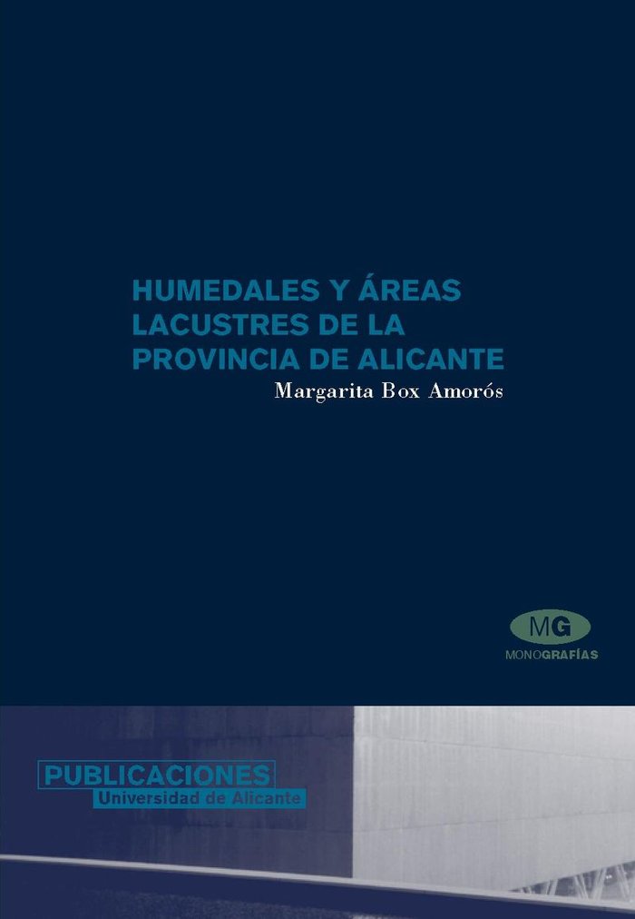 Humedales y áreas lacustres de la provincia de Alicante, de Box Amorós | portada del libro