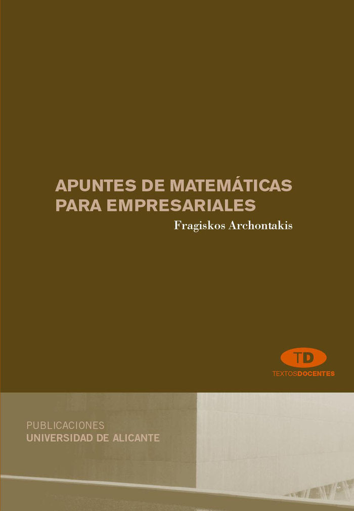 Apuntes de matemáticas para empresariales, de Archontakis | portada del libro