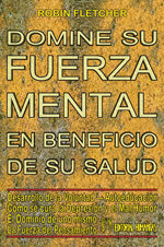 Domine su fuerza mental en beneficio de su salud, de R. | portada del libro