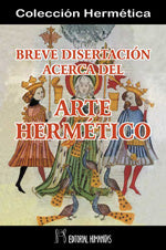 Breve disertación acerca del arte hermético, de Anónimo | portada del libro