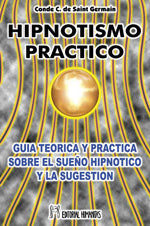 Hipnotismo práctico, de Conde C. De | portada del libro