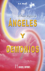 El poder mágico de ángeles y demonios, de Arthur Edward | portada del libro